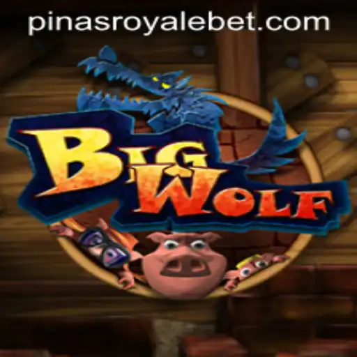 BigWolf: The Thrilling Adventure in PinasRoyale