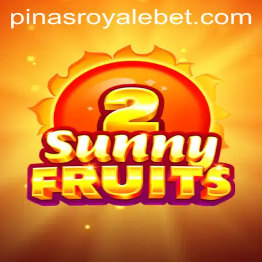 Exploring SunnyFruits2 and the Exciting PinasRoyale Feature